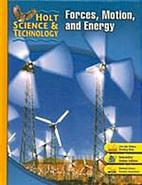 Student Edition 2007: M: Forces, Motion, and Energy (Hardcover)
