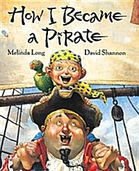 [중고] How I Became a Pirate (Hardcover)