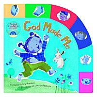 God Made Me (Board Book)