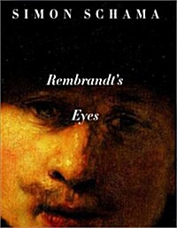 Rembrandts Eyes (Paperback, Reprint)