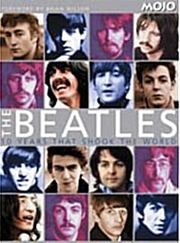 The Beatles : 10 Years That Shook the World (Paperback)