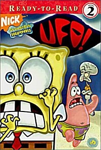 Ready-To-Read Level 2 : Spongebob Squarepants #06 : UFO! (Paperback)