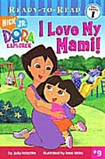 Ready-To-Read Pre-Level : I Love My Mami! (Paperback)