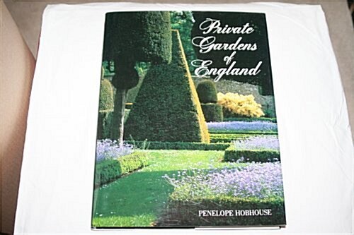 Private Gardens of England (Hardcover)