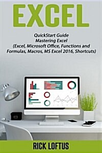 Excel: Quick Start Guide (Paperback)