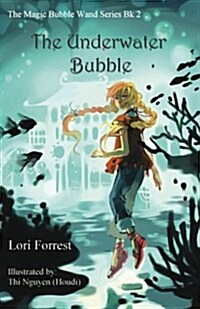 The Underwater Bubble (Paperback)