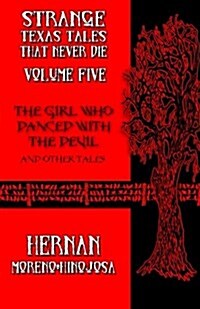 The Girl Who Danced with the Devil: And Other Tales (Paperback)