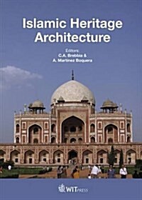 Islamic Heritage Architecture (Hardcover)