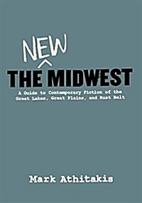 The New Midwest (Paperback)