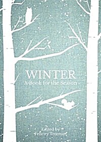 Winter : A Book for the Season (Hardcover)