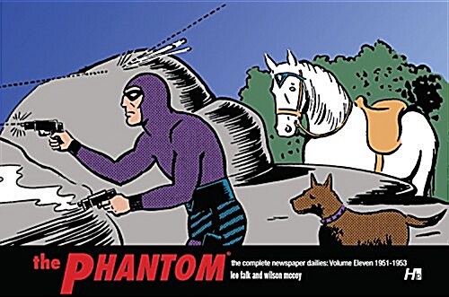 THE PHANTOM the complete newspaper dailies by Lee Falk, and Wilson McCoy: Volume Eleven 1951-1953 (Hardcover)