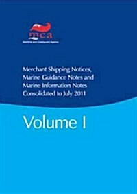 Merchant Shipping Notices: Consolidated to July 31 2011 (Paperback)