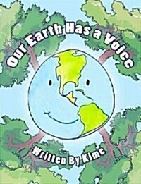 Our Earth Has a Voice (Paperback)