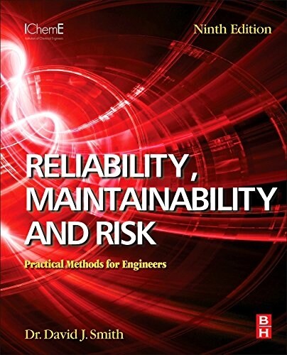 Reliability, Maintainability and Risk : Practical Methods for Engineers (Paperback, 9 ed)