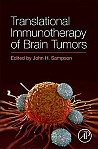 Translational Immunotherapy of Brain Tumors (Hardcover)