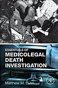 Essentials of Medicolegal Death Investigation (Hardcover)