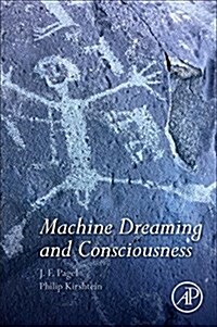 Machine Dreaming and Consciousness (Paperback)