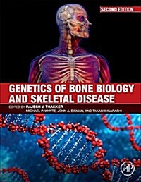 Genetics of Bone Biology and Skeletal Disease (Hardcover, 2)