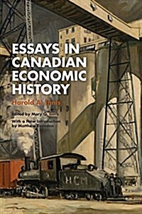 Essays in Canadian Economic History (Hardcover)