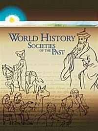 World History: Societies of the Past (Hardcover)