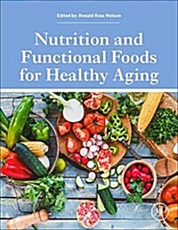 Nutrition and Functional Foods for Healthy Aging (Hardcover)