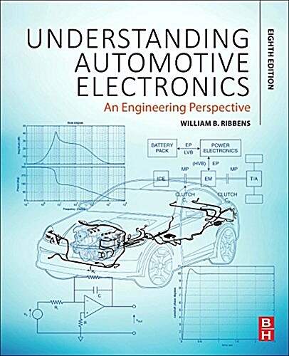 Understanding Automotive Electronics: An Engineering Perspective (Paperback, 8)