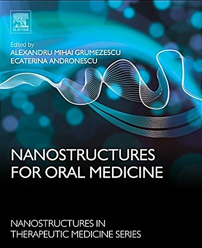 Nanostructures for Oral Medicine (Hardcover)