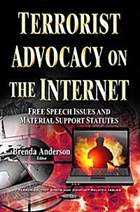 Terrorist Advocacy on the Internet (Paperback)