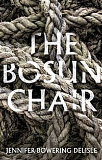 The Bosun Chair (Paperback)