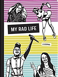 My Rad Life: A Journal (Other)