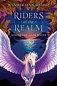 Riders of the Realm: Across the Dark Water (Hardcover)