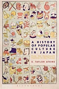 A History of Popular Culture in Japan : From the Seventeenth Century to the Present (Hardcover, HPOD)