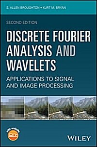 Discrete Fourier Analysis and Wavelets: Applications to Signal and Image Processing (Hardcover, 2)