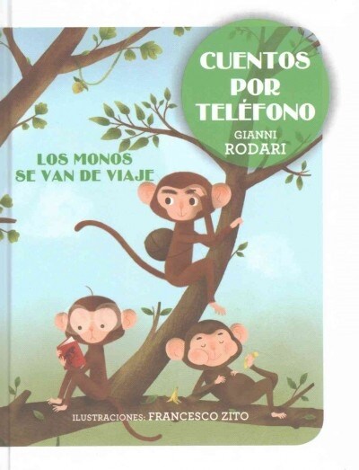 Los Monos Se Van de Viaje (Hardcover)