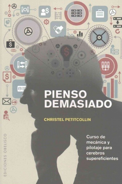 Pienso Demasiado (Paperback)