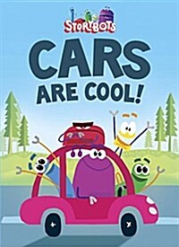 Cars Are Cool! (Storybots) (Board Books)