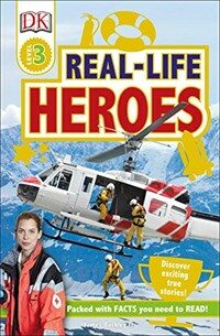 DK Readers L3: Real-Life Heroes (Paperback)