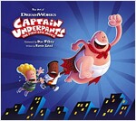 The Art of Captain Underpants The First Epic Movie (Hardcover)