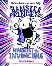 Hamster Princess: Harriet the Invincible (Paperback)