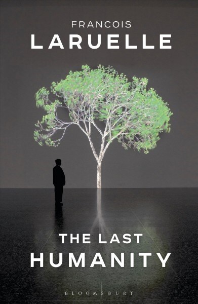 The Last Humanity : The New Ecological Science (Paperback)