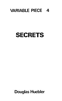 Douglas Huebler: Variable Piece 4: Secrets (Paperback)