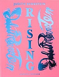Judith Bernstein: Rising (Paperback)