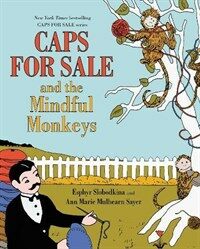 Caps for Sale and the Mindful Monkeys (Hardcover)