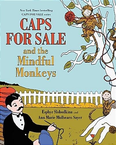 Caps for Sale and the Mindful Monkeys (Hardcover)
