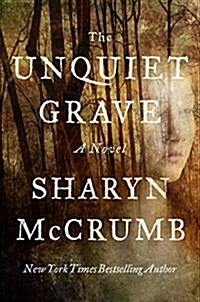 The Unquiet Grave (Hardcover)
