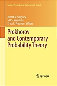 Prokhorov and Contemporary Probability Theory: In Honor of Yuri V. Prokhorov (Paperback, 2013)