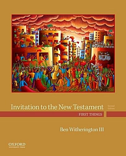 Invitation to the New Testament: First Things (Hardcover, 2)