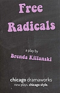 Free Radicals (Paperback)