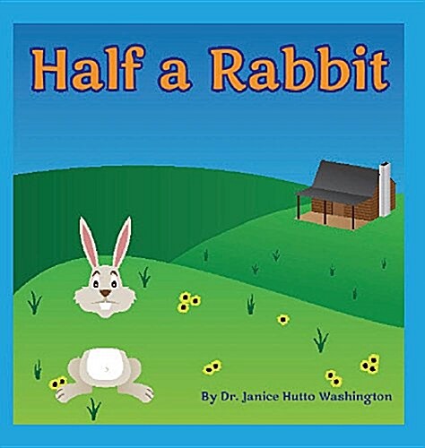 Half a Rabbit (Hardcover)