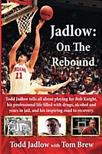 Jadlow on the Rebound (Paperback)